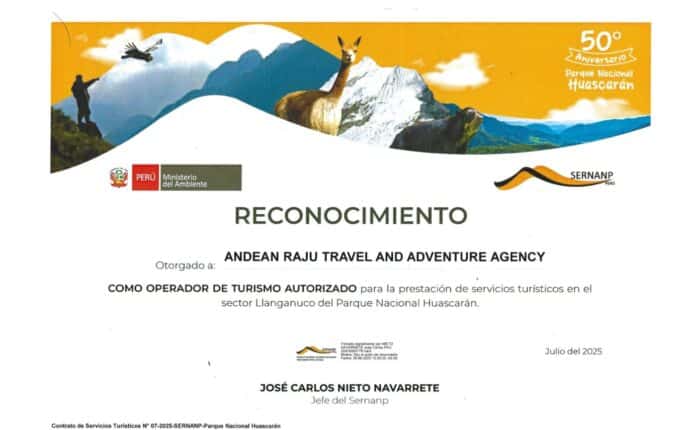 SERNANP recognition: Andean Raju Travel and Adventure Agency, authorized tour operator in the Llanganuco sector of Huascarán National Park (Contract N° 07-2025-SERNANP)